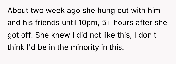 About two week ago she hung out with him and...