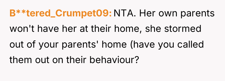 B**tered_Crumpet09 NTA. Her own parents won't have her at their...