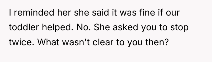 I reminded her she said it was fine if our...