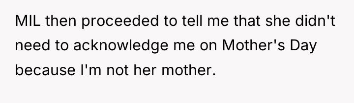 MIL then proceeded to tell me that she didn't need...