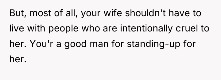 But, most of all, your wife shouldn't have to live...