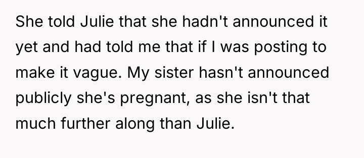 She told Julie that she hadn't announced it yet and...
