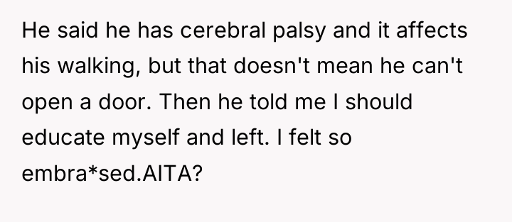 He said he has cerebral palsy and it affects his...