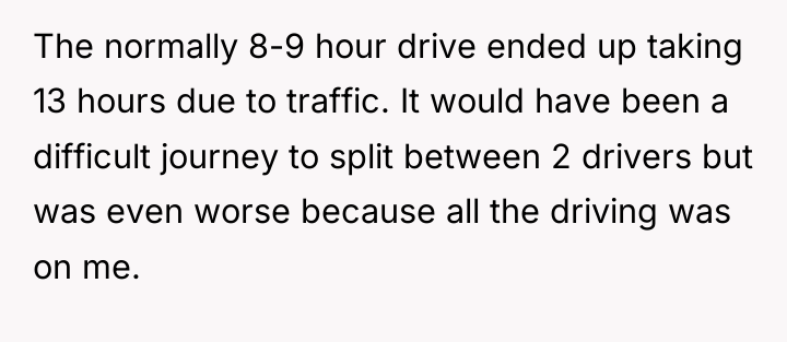 The normally 8-9 hour drive ended up taking 13 hours...