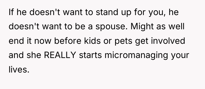If he doesn't want to stand up for you, he...