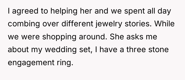 I agreed to helping her and we spent all day...