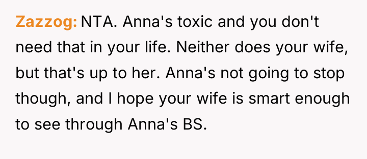 Zazzog NTA. Anna's toxic and you don't need that in...