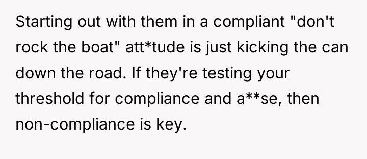 Starting out with them in a compliant "don't rock the...