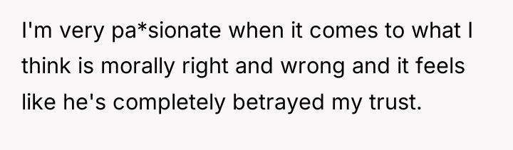 I'm very pa*sionate when it comes to what I think...