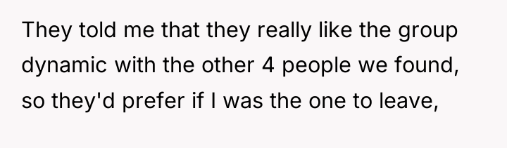 They told me that they really like the group dynamic...