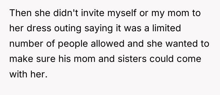 Then she didn't invite myself or my mom to her...