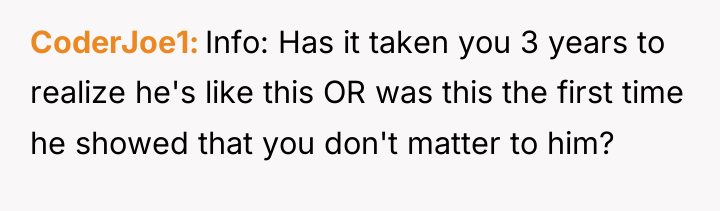 CoderJoe1 Info: Has it taken you 3 years to realize...