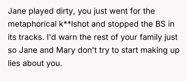 Jane played dirty, you just went for the metaphorical k**lshot...