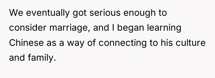 We eventually got serious enough to consider marriage, and I...
