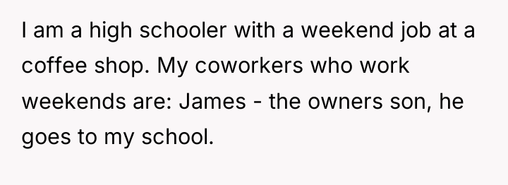 I am a high schooler with a weekend job at...