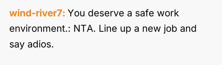 wind-river7 You deserve a safe work environment.: NTA. Line up...