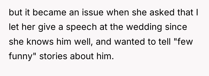but it became an issue when she asked that I...