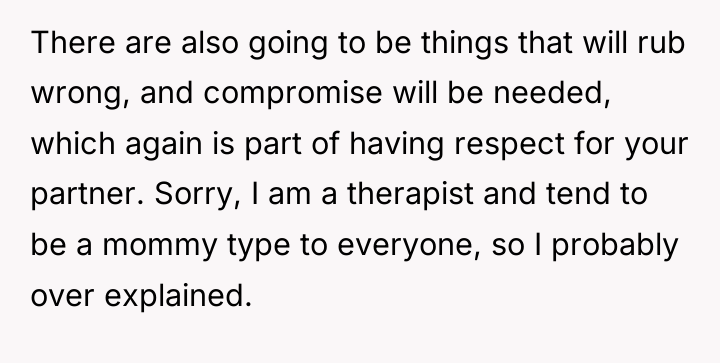 There are also going to be things that will rub...