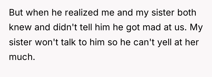 But when he realized me and my sister both knew...