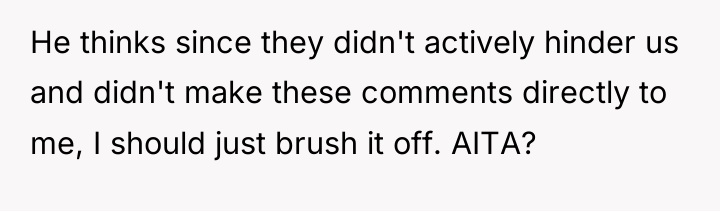 He thinks since they didn't actively hinder us and didn't...