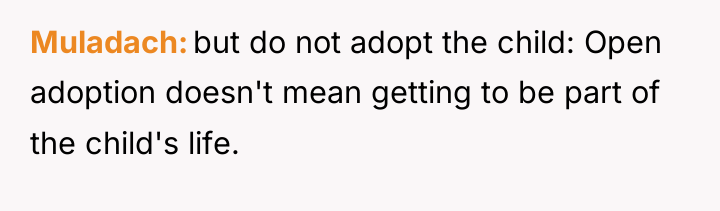 Muladach but do not adopt the child: Open adoption doesn't...