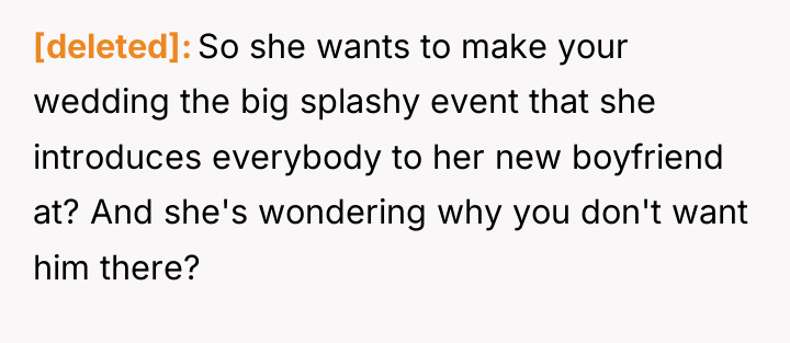 [deleted] So she wants to make your wedding the big...