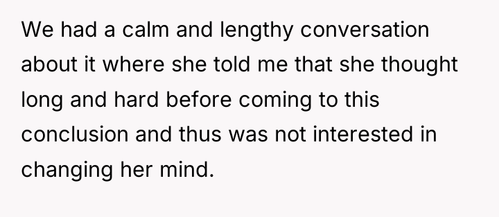 We had a calm and lengthy conversation about it where...
