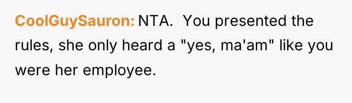 CoolGuySauron NTA. ​ You presented the rules, she only heard...