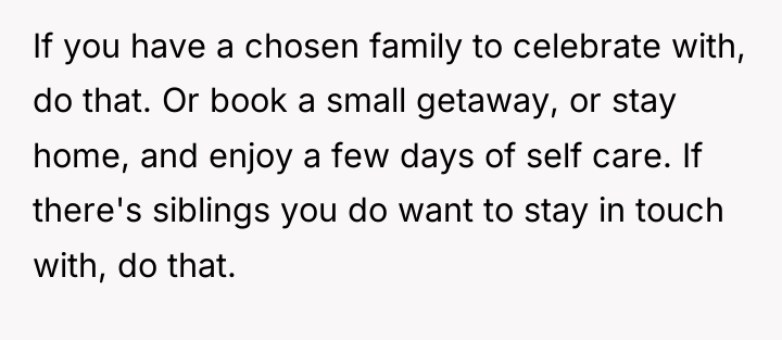 If you have a chosen family to celebrate with, do...