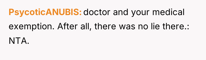 PsycoticANUBIS doctor and your medical exemption. After all, there was...