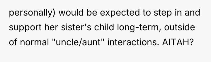 personally) would be expected to step in and support her...