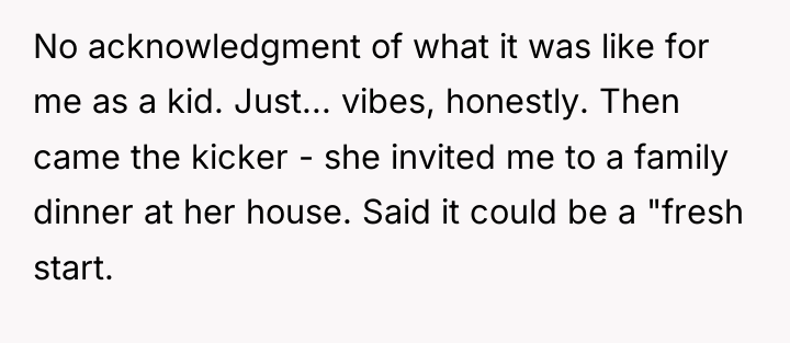 No acknowledgment of what it was like for me as...