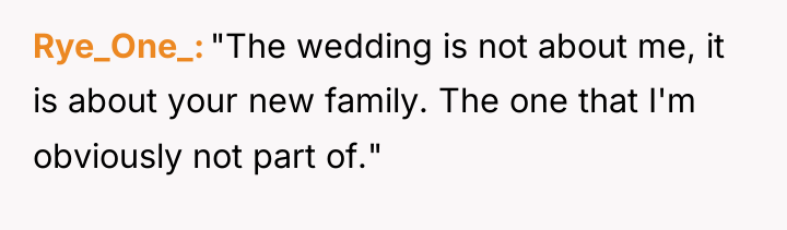 Rye_One_ "The wedding is not about me, it is about...