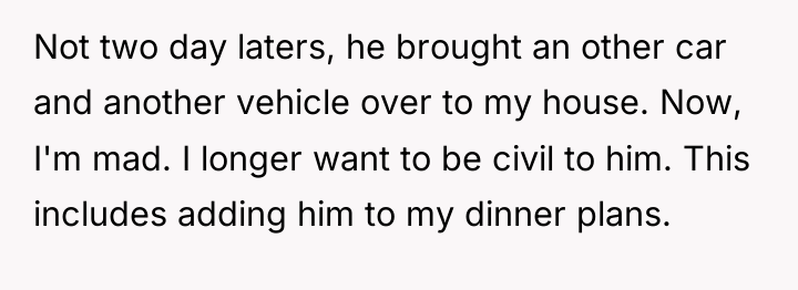 Not two day laters, he brought an other car and...