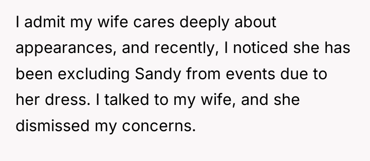 I admit my wife cares deeply about appearances, and recently,...