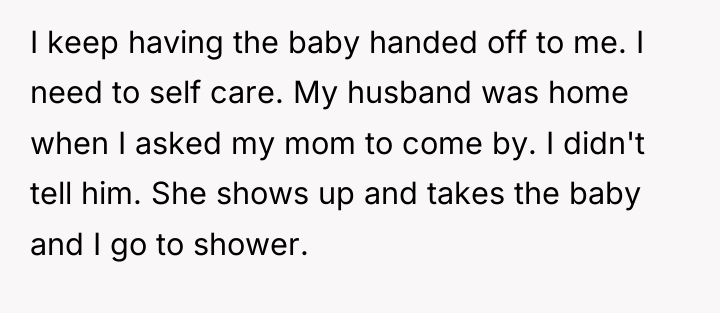 I keep having the baby handed off to me. I...
