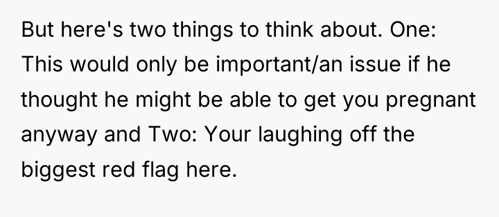 But here's two things to think about. One: This would...