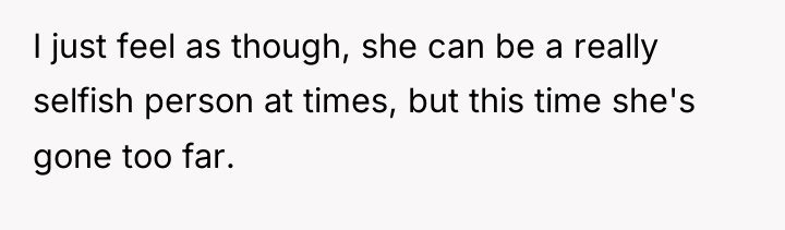 I just feel as though, she can be a really...