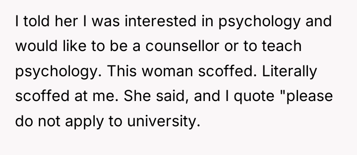 I told her I was interested in psychology and would...