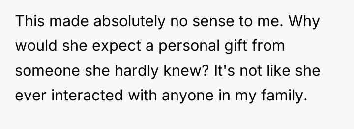 This made absolutely no sense to me. Why would she...