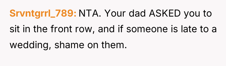 Srvntgrrl_789 NTA. Your dad ASKED you to sit in the...