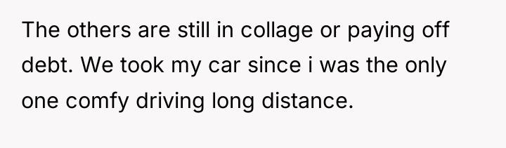 The others are still in collage or paying off debt....