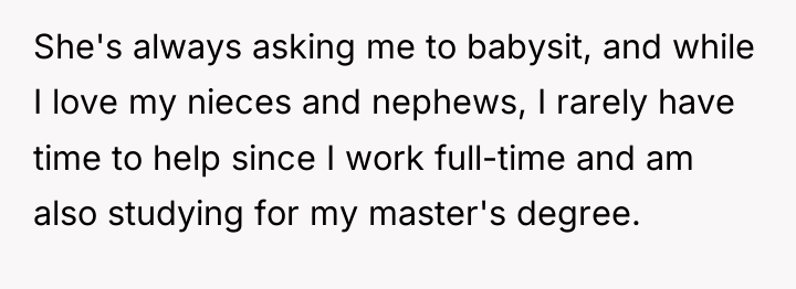 She's always asking me to babysit, and while I love...
