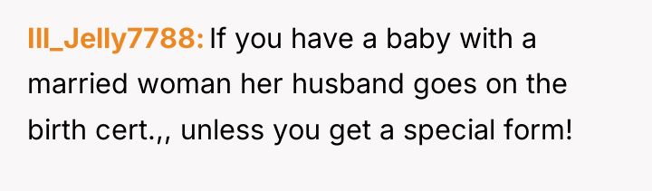 Ill_Jelly7788 If you have a baby with a married woman...