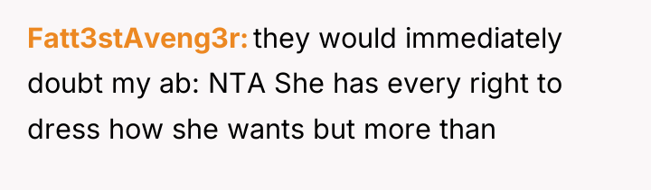 Fatt3stAveng3r they would immediately doubt my ab: NTA She has...