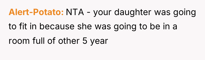 Alert-Potato NTA - your daughter was going to fit in...