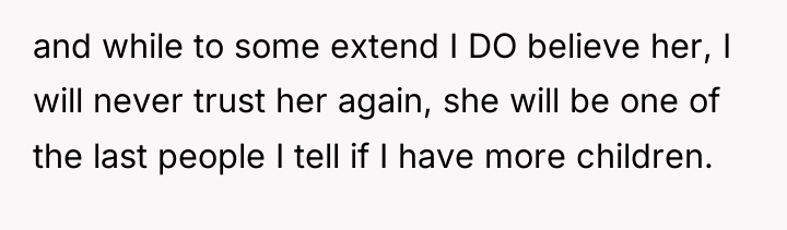 and while to some extend I DO believe her, I...