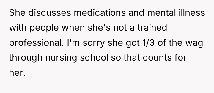 She discusses medications and mental illness with people when she's...