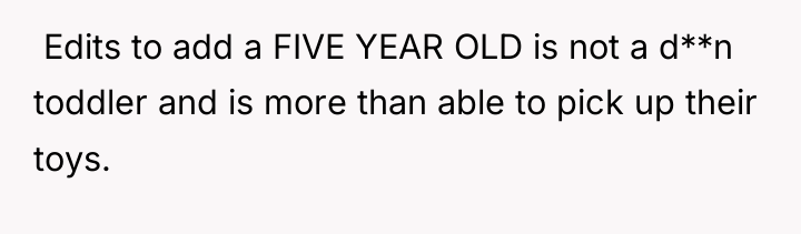  Edits to add a FIVE YEAR OLD is not...