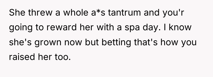 She threw a whole a*s tantrum and you'r going to...